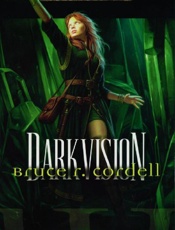 Darkvision - Bruce R. Cordell