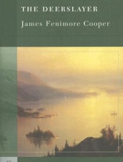 The Deerslayer - James Fenimore Cooper