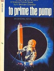 To Prime the Pump - A. Bertram Chandler