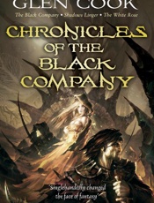 Chronicles of the Black Company - Glen Cook