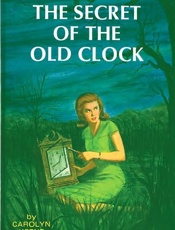 The Secret of the Old Clock - Carolyn Keene; Russell H. Tandy