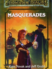 Masquerades - Kate Novak; Jeff Grubb