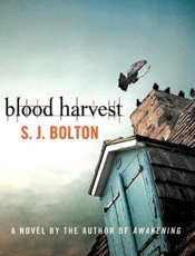 Blood Harvest - S. J. Bolton
