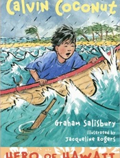 Calvin Coconut_ Hero of Hawaii - Henry Graham Salisbury; Jacquel