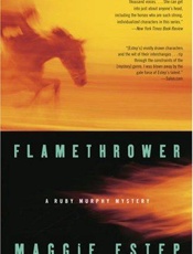 Flamethrower - Maggie Estep