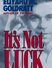 It's Not Luck - Eliyahu M. Goldratt