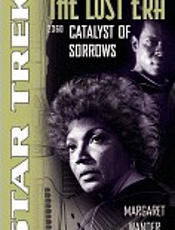 Lost Era 06_ Catalyst of Sorrow - Margaret Wander Bonanno