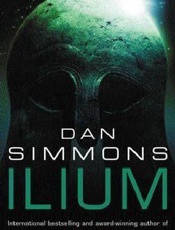 Ilium - Dan Simmons