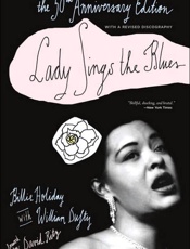 Lady Sings the Blues the 50th A - Billie Holiday; William Dufty;