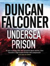 Undersea Prison - Duncan Falconer