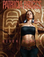 River Marked - Patricia Briggs
