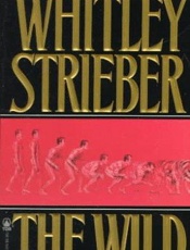 The Wild - Whitley Strieber