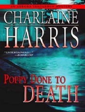 Poppy done to death - Charlaine Harris