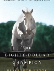 The Eighty-Dollar Champion - Elizabeth Letts