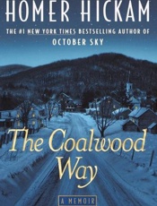 The Coalwood Way - Homer Hickam