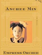 Empress Orchid - Anchee Min